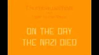 Chumbawamba f CTTN  On the Day the Nazi Died [upl. by Wilder]