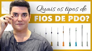 Fios de PDO Quais os tipos [upl. by Starling745]