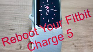 Reboot Your Fitbit Charge 5 If It’s Frozen or You Have Problems [upl. by Noirrad286]