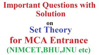 MCA Entrance Examination 9 Important Questions with Solution on Set Theory [upl. by Nnyltiac]