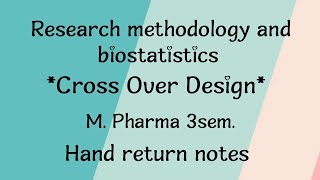 ʀᴇsᴇᴀʀᴄʜ ᴍᴇᴛʜᴏᴅᴏʟᴏɢʏ ᴀɴᴅ ʙɪᴏsᴛᴀᴛɪsᴛɪᴄs  ᴄʀᴏssᴏᴠᴇʀ ᴅᴇsɪɢɴ  ᴍ ᴘʜᴀʀᴍᴀ 𝟹sᴇᴍ ʜᴀɴᴅ ʀᴇᴛᴜʀɴ ɴᴏᴛᴇs [upl. by Carothers531]