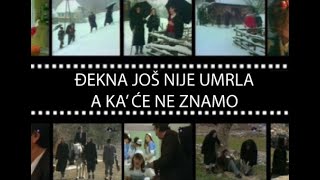 Đekna Još Nije Umrla A Kaće Ne Znamo S01E11 1080p [upl. by Bauske]