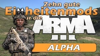 10 gute EinheitenMods für die ArmA 3 Alpha [upl. by Edeline]