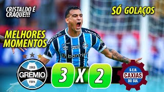 GRÊMIO 3 x 2 CAXIAS  GOLS e MELHORES MOMENTOS do JOGO DIEGO COSTA E CRISTALDO [upl. by Usanis654]