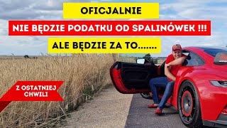 NIE BĘDZIE PODATKU OD SPALINÓWEK  ale za to będzie [upl. by Happ]