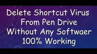 how to remove shortcut virus in pendrive on windows 10 [upl. by Fenny763]