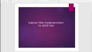 Kalman Filter for 6DOF IMU Implementation 46 [upl. by Boys]