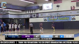 Center High School Boys Basketball vs Sutter Huskies [upl. by Ford]