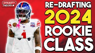 Dynasty Theory Redrafting the 2024 Rookie Class [upl. by Ruskin264]