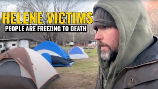 PEOPLE ARE FREEZING TO DEATH  Victims of Helene [upl. by Els621]