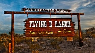 Flying E Dude Ranch in Wickenburg Arizona [upl. by Albina914]