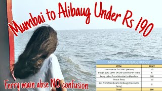 Mumbai to Alibaug A to Z  Complete Guide to find the best Ferry Mumbai to alibaug Ro Ro ferryPNP [upl. by Eirrej87]