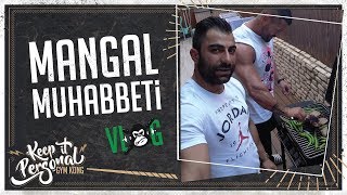 VLOG  Mangal Muhabbeti [upl. by Polky]