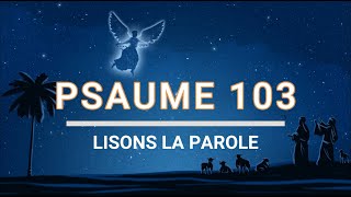 Psaume 103  La bonté de lEternel dure à jamais pour ceux qui le craignent [upl. by Elleyoj171]