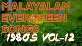 malayalam evergreen songs 1980s vol12 [upl. by Alywt]