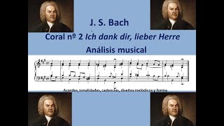 Análisis del Coral nº 2 Ich dank dir lieber Herre de J S Bach [upl. by Sedlik]