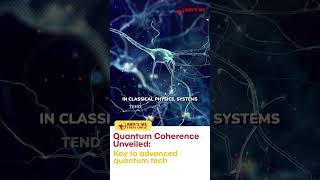 Unlocking Quantum Coherence The Key to Quantum Technologies 🔑✨ [upl. by Nanny850]