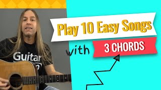 Play 10 Easy Songs with Only 3 Guitar Chords  Beginner Guitar Lessons  Steve Stine [upl. by Nyliak]