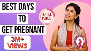 Best Days To Get Pregnant  Dr Anjali Kumar  Maitri [upl. by Kallman]