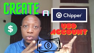 How to Create a Chipper USD Account Nigeria USA South Africa Ghana Uganda amp Rwanda [upl. by Nala]