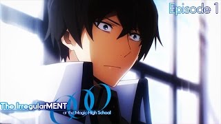 The IrregularMENT at the Magic High School Episode 1 [upl. by Yenaffit]