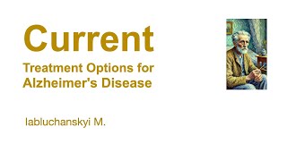 Current Treatment Options for Alzheimers Disease [upl. by Elidad]