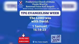 Presbyterian Church of Ghana  PCG Almanac  Presby Word by Reverend Foster Ampofo 04062024 [upl. by Karoline504]