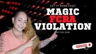 MAGIC FCRA Violation Fixes Credit Report in 60 Days [upl. by Idelle]