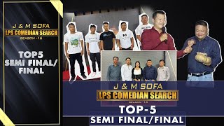 SEMI FINALFINAL TOP 5 JampM SOFA COMEDIAN SEARCH 2024 [upl. by Jude347]