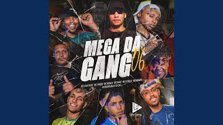 Mega da Gang 06 [upl. by Currie]