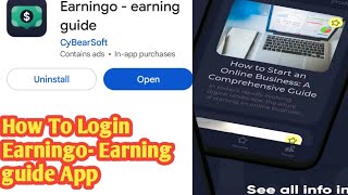 Earningo  Earning guide App How To Login Earningo  Earning guide App [upl. by Elephus120]