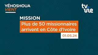 Plus de 50 missionnaires arrivent en Côte d’Ivoire [upl. by Efi991]