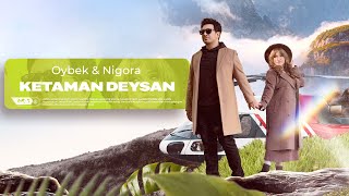 Oybek amp Nigora  Ketaman deysan Official Music [upl. by Jammie]