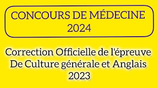 correction Nationale de Culture générale et Anglais au Concours de Médecine 2023 [upl. by Descombes658]