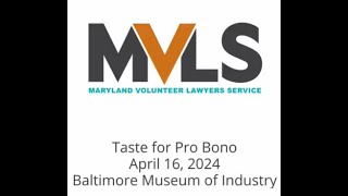 MVLS’ A Taste for Pro Bono 2024 with the MSBA [upl. by Ayekal580]