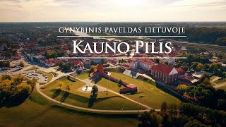 Kauno pilis Gynybinis paveldas Lietuvoje [upl. by Leland539]