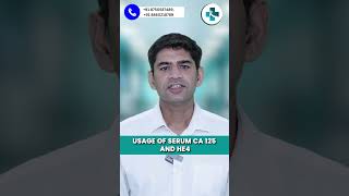 Serum CA 125 amp HE4 क्या Ovarian Cancer के Indicators हैं Dr Kaushal Yadav I Surgical Oncologists [upl. by Eboj]