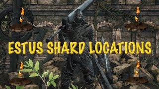 Dark Souls 3  All Estus Shard Locations [upl. by Vine]