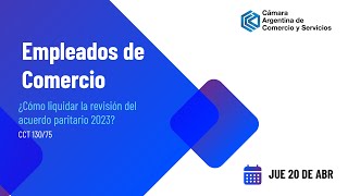 Empleados de Comercio  ¿Cómo liquidar el Acuerdo Paritario 20 de abril 2023 [upl. by Mialliw]