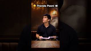 Thanda Paani 🍽️😲 comedy funny shorts [upl. by Grizelda398]