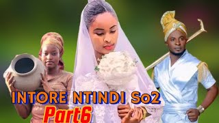 INTORE NTINDI SO2 PART6 UBUZIMA NAMATEKA YA ALVELLA MUHIMBARE ❤️ GUTE YAJE MU MUZIKI NA FILM [upl. by Agueda]