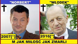 M JAK MIŁOŚĆ JAK ZMARLI AKTORZY [upl. by Nessie585]