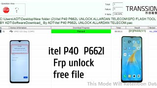 itel P40 P662L FRP Remove Frimware free 100 working this Frimware adt [upl. by Wanfried58]