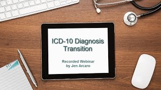 ICD10 Diagnosis Transition Recorded Webinar [upl. by Annoeik]