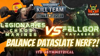 POST BALANCE DATASLATE FELLGOR RAVAGERS VS LEGIONARIES  BATTLE REPORT KILL TEAM EN ESPAÑOL [upl. by Lory]