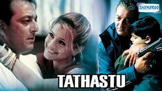 Tathastu  Part 1 Of 12  Sanjay Dutt  Amisha Patel  Superhit Bollywood Movies [upl. by Iliram]