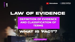 LAW OF EVIDENCE WHAT IS A quotFACTquot [upl. by Carthy]