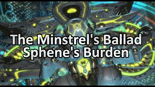 The Minstrels Ballad Sphenes Burden  FFXIV Dawntrail [upl. by Eirroc]