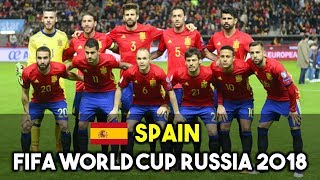 SPAIN SQUAD FOR FIFA WORLD CUP RUSSIA 2018 [upl. by Etnahc]