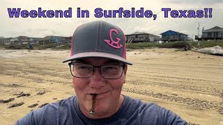 Weekend in Surfside Texas [upl. by Aehcsrop]